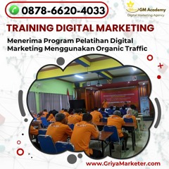 Call 0878-6620-4033, Workshop Manajemen Tim Digital Marketing di Surabaya