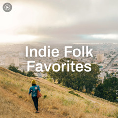 Indie Folk Favorites