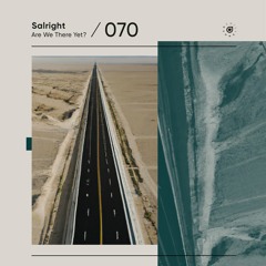Salright - Are We There Yet?
