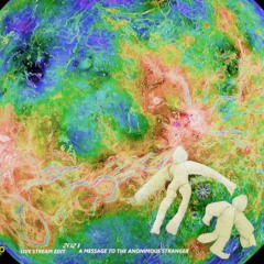 A MESSAGE TO THE ANONIMOUS STRANGER / LIVE PERFORMANCE 2023