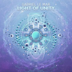 Gabriel Le Mar - Light of Unity