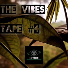 The Vibes Tape #4