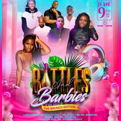 6.9.24 BOTTLES AND BARBIES BOSTON FAMOUS INTL LIVE
