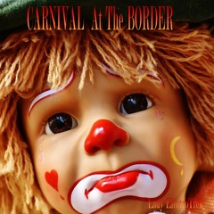 Carnival At The Border