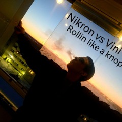 Nikron Vs Vini - Rollin like a knop - Techno mix - 2022