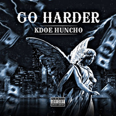 Go Harder