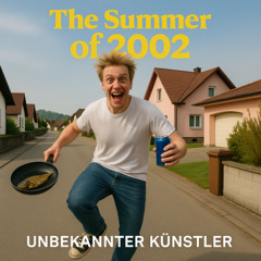 The Summer of 2002