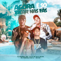 TACAR NAS FÃ ( DJ 2L DE VV & DJ WENDEL WB ) MC MARCELO DA CJ E MC MV ( OFICIAL ).wav