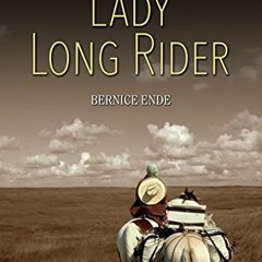 *@ Lady Long Rider, Alone Across America on Horseback *Ebook@