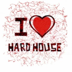 Hard House I Love