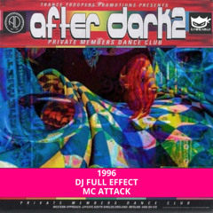 After Dark 2 1996 Dj Full Effect Mc Attack