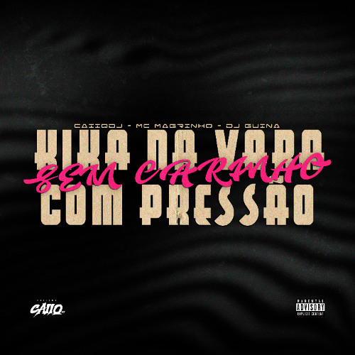 Kika na Vara x Sem Carinho com Pressão