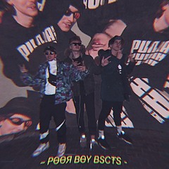 Poor Boy BSCTS feat Yyung BSCTS, Yarlet, Frix (Prod. Fantom)