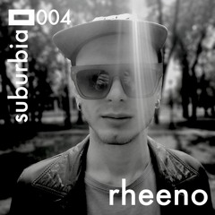 Suburbia 004 - Rheeno
