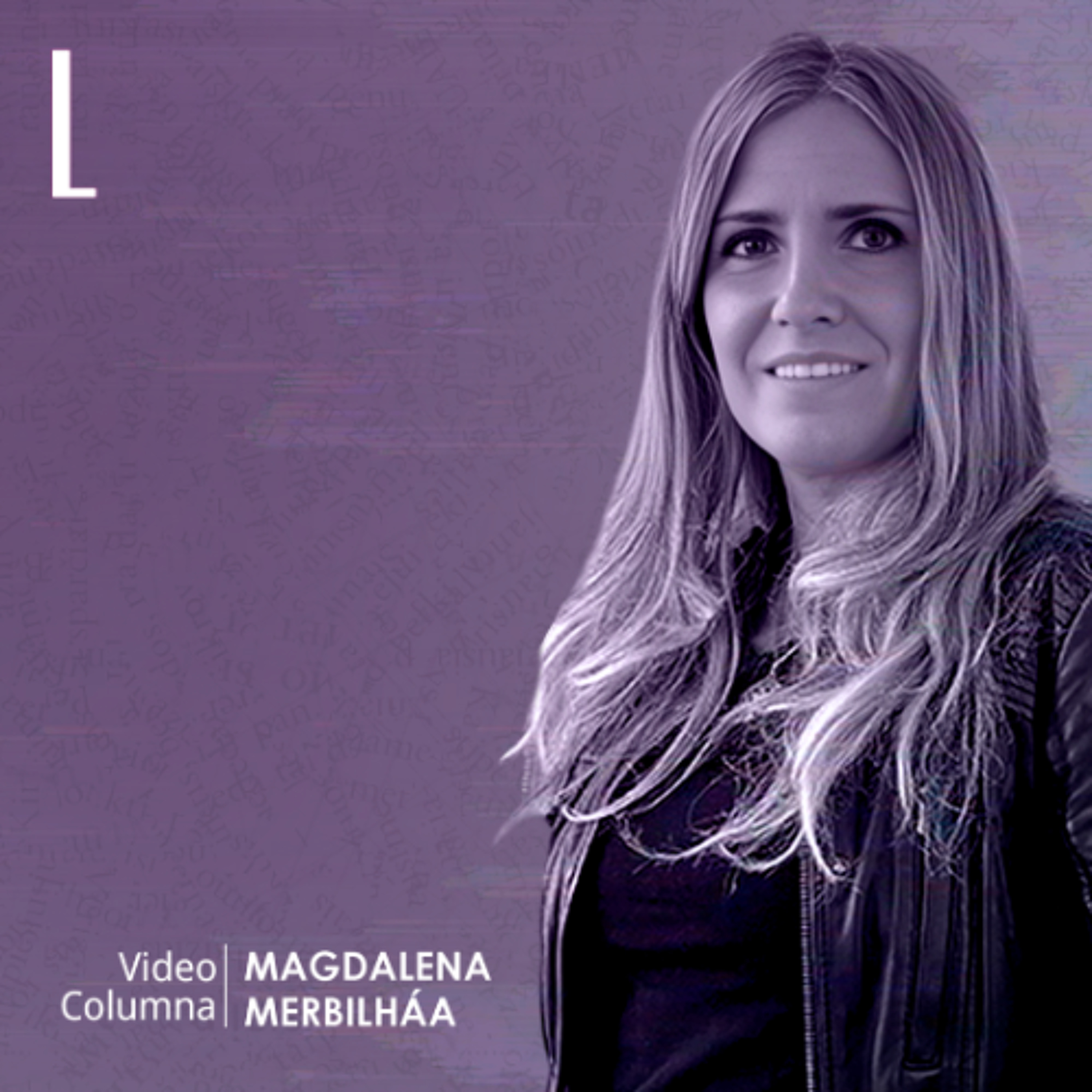 La Columna de Magdalena Merbilháa_ Y todas querían ser reinas