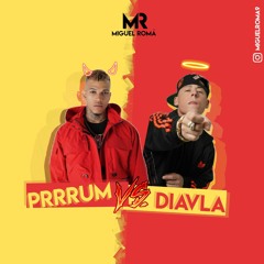 Prrrum vs Diavla (Intro Acapella) (Miguel Romá Remix)