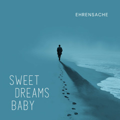 Sweet Dreams Baby