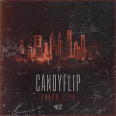 Candyflip - Polar City [Free Download]