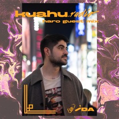 kuahu.radio #39 - haro guest mix