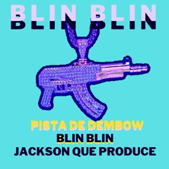 BLIN BLIN - Pista De Dembow / Instrumental De Dembow Dominicano  Estilo (El Alfa El Jefe)Rochy Rd