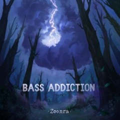 MBEP0113/Bass Addiction - ZOONRA