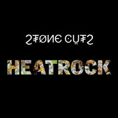 STONE CUTS - HEATROCK