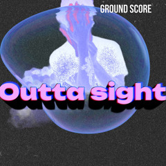 OuttaSight