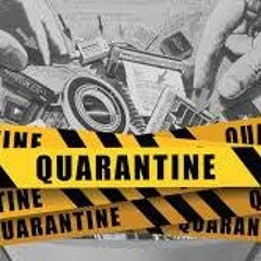Quarantine Lockdown  2020