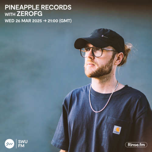 Pineapple Records with ZeroFG - 26 March 2025