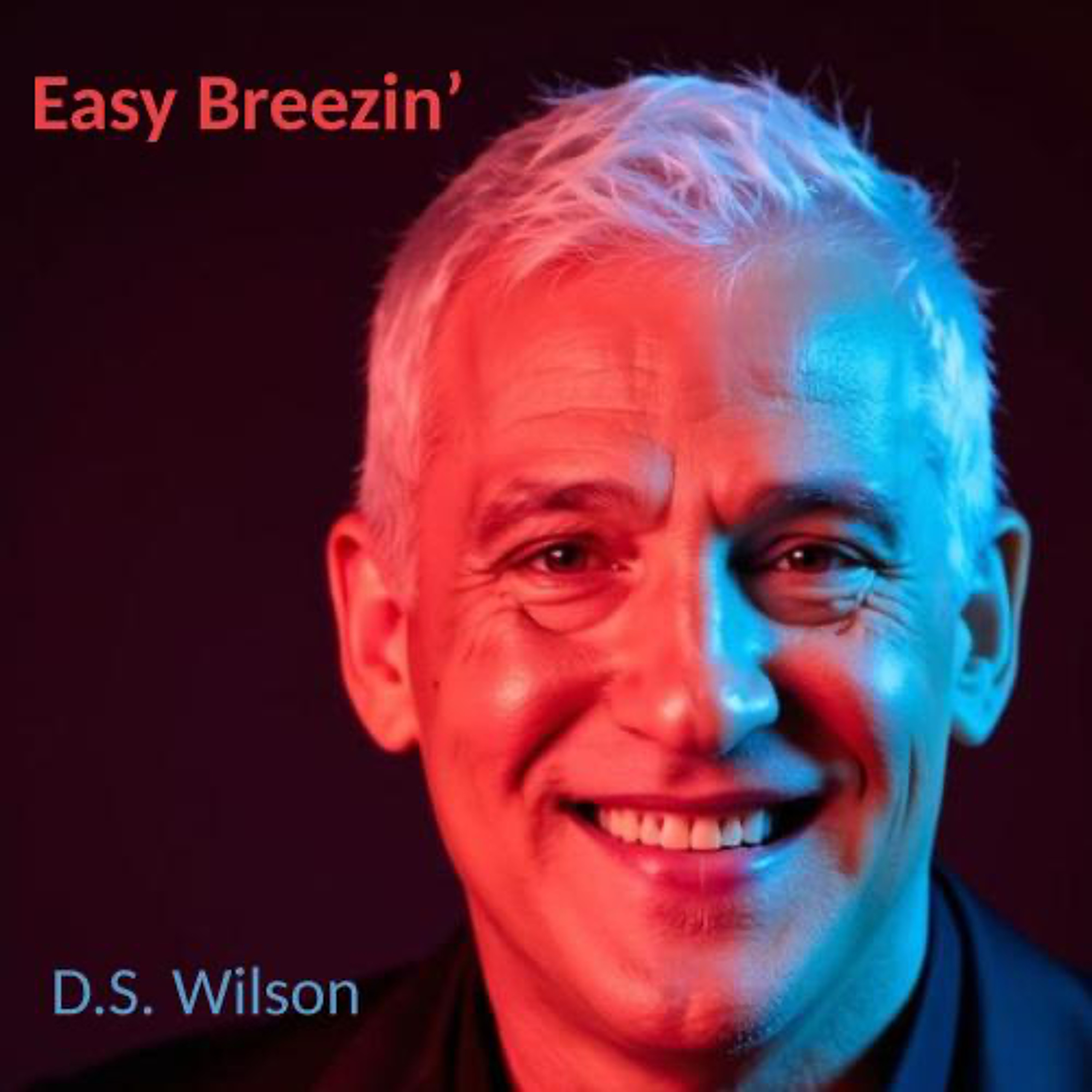 DS Wilson : Easy Breezin' episode artwork