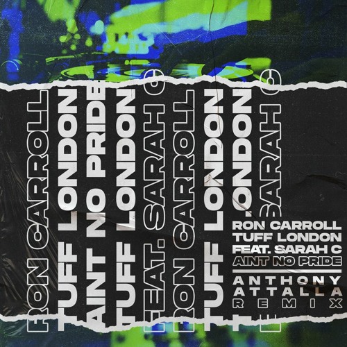 Ron Carroll, Tuff London - Ain't No Pride (Anthony Attalla Remix) - {Ultra Music}