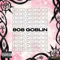 808 GOBLIN
