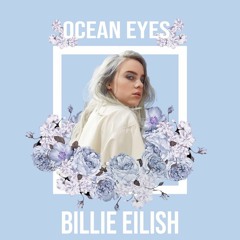billie eilish - ocean eyes (cover)