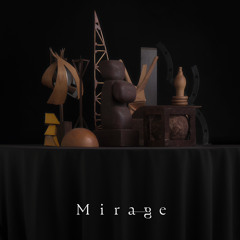 Mirage Op.1 (Substituted One)