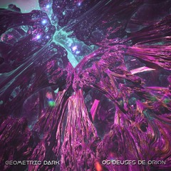 Geometric Dark - Os Deuses De Orion | EP (2021)