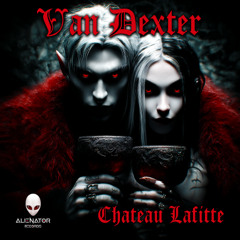 Van Dexter - Chateau Lafitte (Preview)