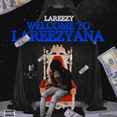 Welcome To Lareezyana