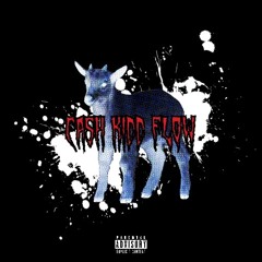 CASH KIDD FLOW