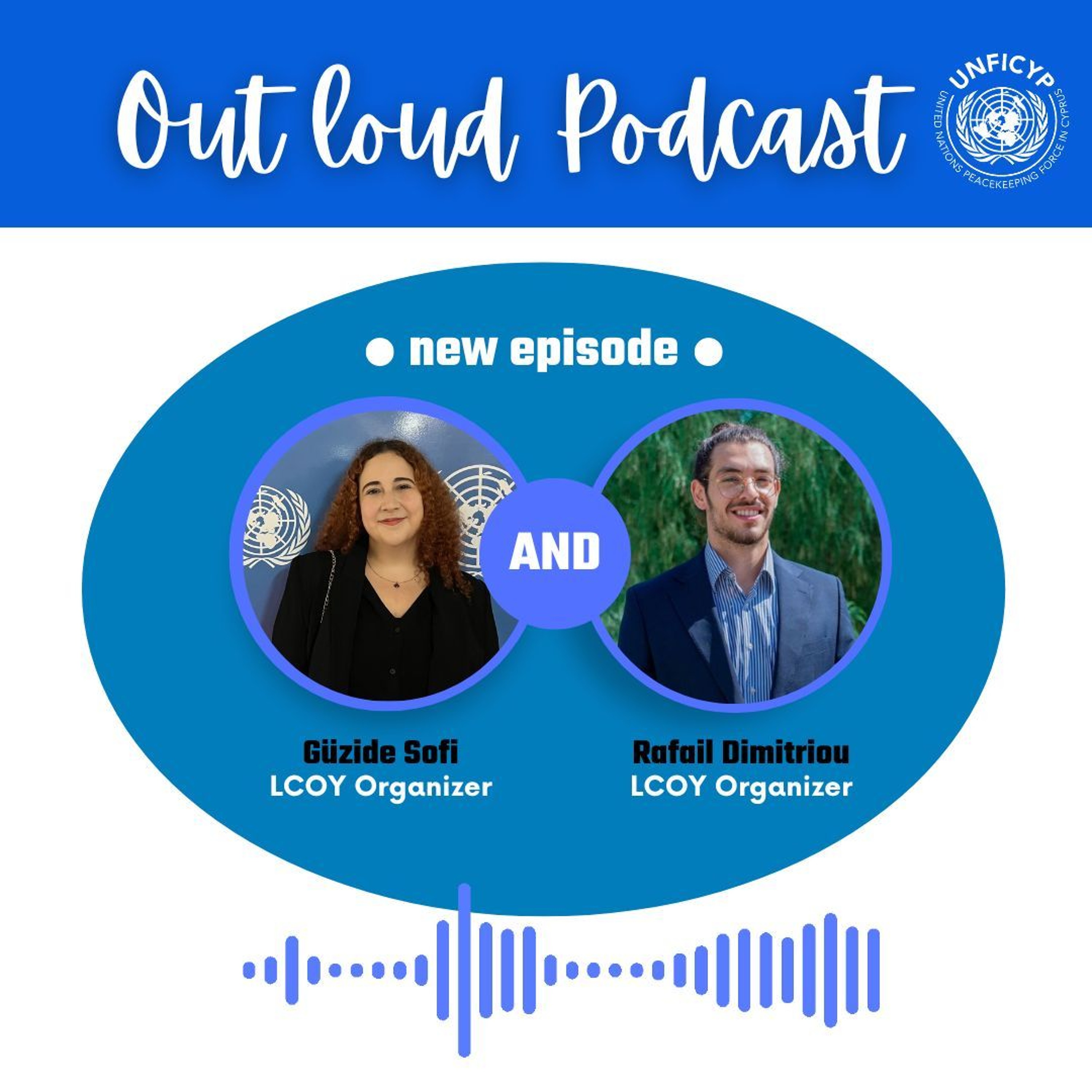 UNFICYP Podcast Out Loud
