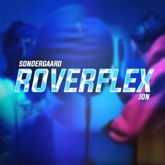Sondergaard - RoverFlex (feat. Jon) (Official Audio)