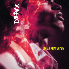 Like A Prayer '25 (Feat. RayJ)