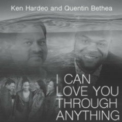 I Can Love You Through Anything