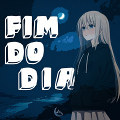Fim do Dia (Slowed)