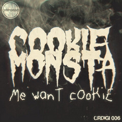 R0807 D06 - Cookie Monsta (Original Audio)