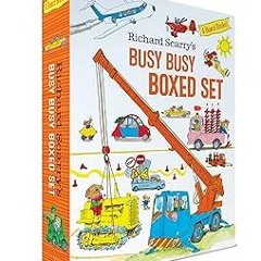 ~Read~[PDF] Richard Scarry's Busy Busy Boxed Set: Busy Busy Airport; Busy Busy Cars and Trucks;