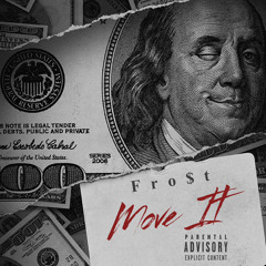 Fro$t - Move It