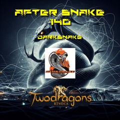Darksnake Special Live Techno "After Snake 140" Radio TwoDragons 28.4.2024