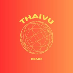 Bất Nhiễm Thaivu Remix