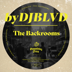 BYDJBLVD - The Backrooms [ST300] Smashing Trax / 22nd December 2023
