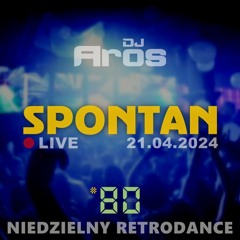 SPONTAN #80: Niedzielny RetroDance | LIVE · 21.04.2024